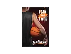 Košarkaš sa loptom i motivacionim tekstom: 'I CAN AND I WILL Believe'.
