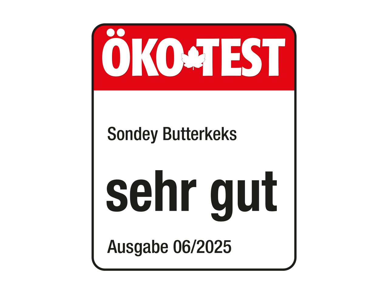 ÖKO-TEST bewertet Sondey Butterkekse mit 'sehr gut' (Ausgabe 06/2025).