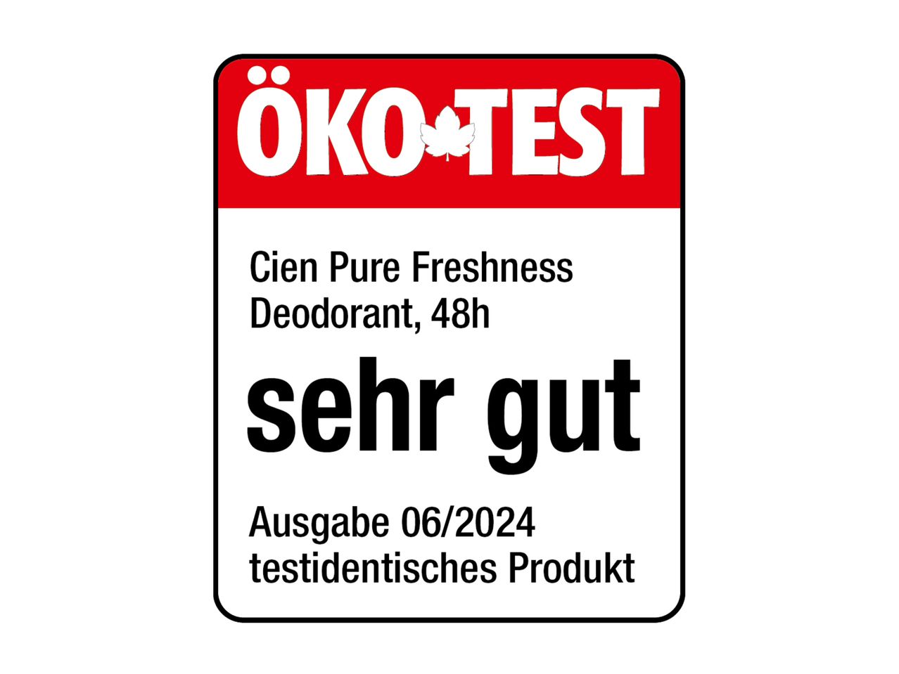 ÖKO-TEST Bewertung: Cien Pure Freshness Deo, sehr gut.