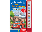 Livre sonore pour enfants sur les véhicules avec 10 sons différents, incluant voitures, trains et avions.
