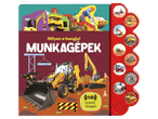 Munkagépek hangoskönyv gyerekeknek, tíz különböző gombbal a szélén.