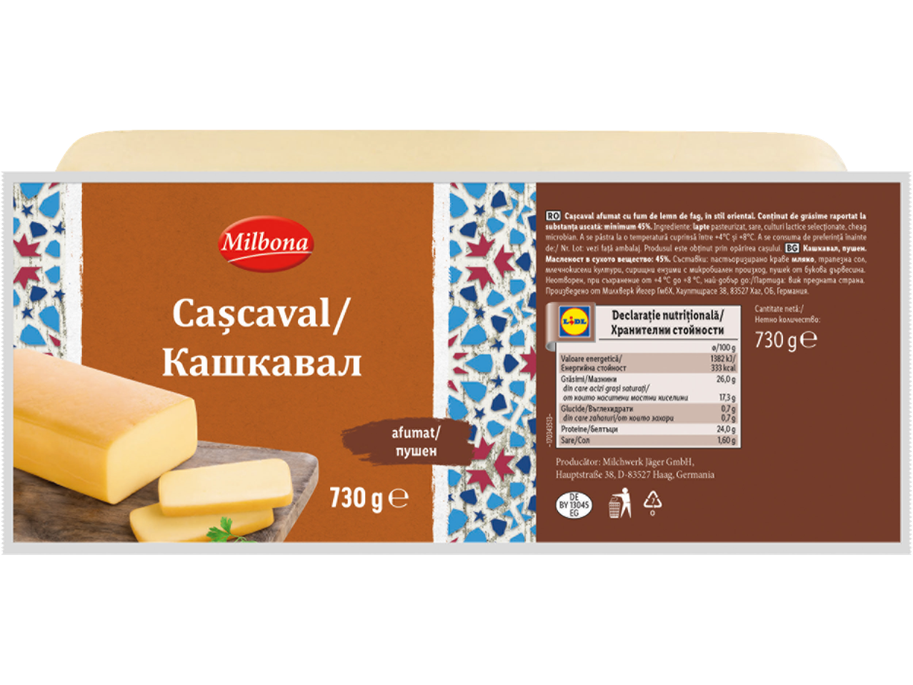 Cașcaval Milbona: 730 g cașcaval afumat, etichetă în germană și română.