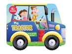 Children's book: My Tractor, for 18+ months, with a boy, girl, and dog in a tractor.