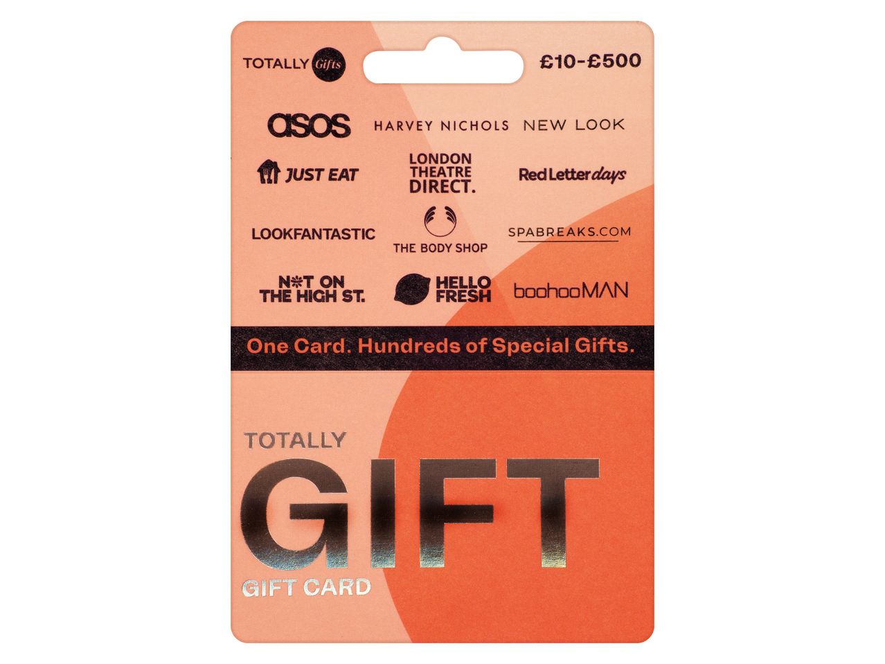 Totally Gifts card: ASOS, Just Eat, Harvey Nichols etc.