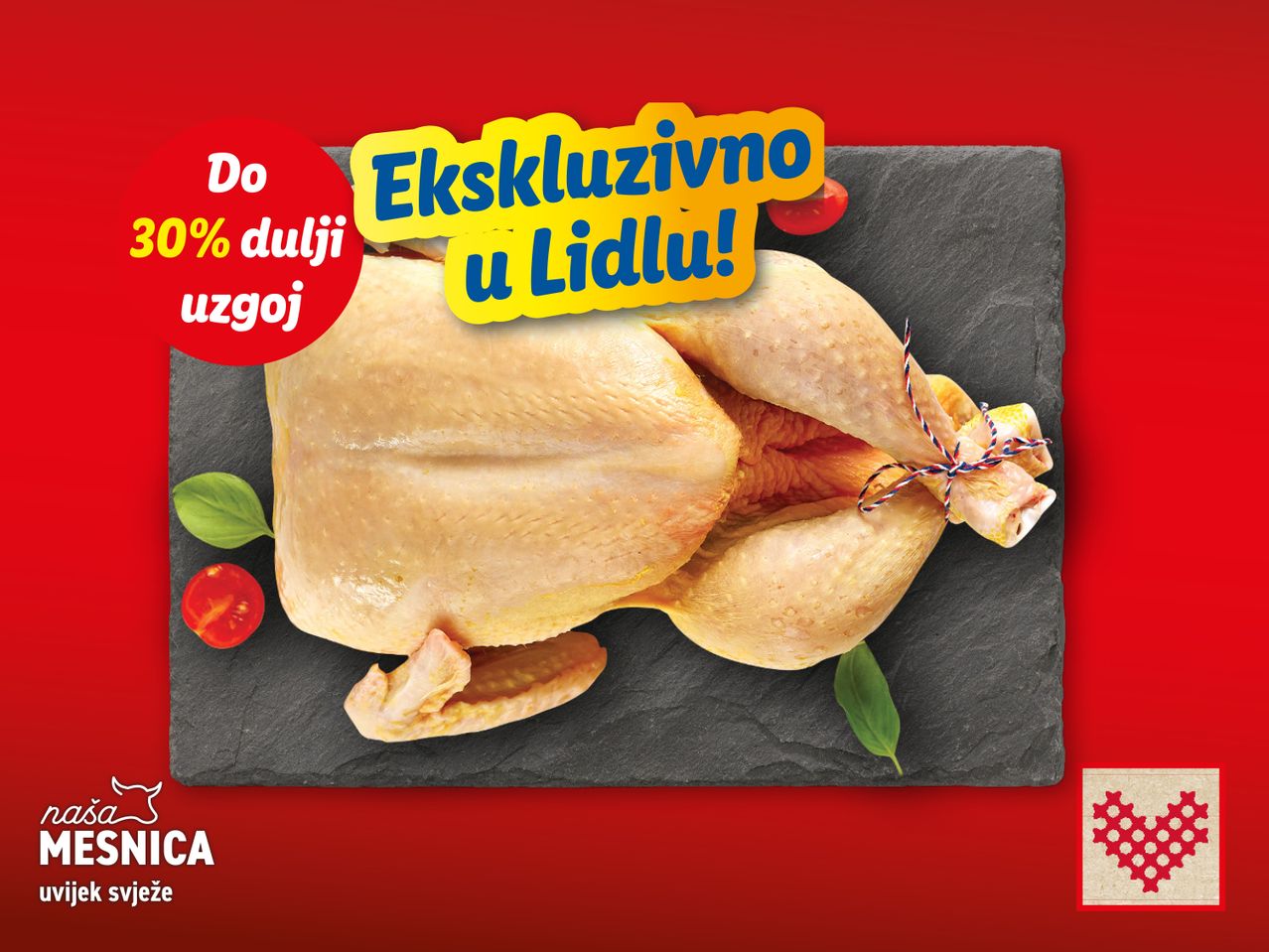 Piletina uzgojena 30% dulje, ekskluzivno u Lidlu.