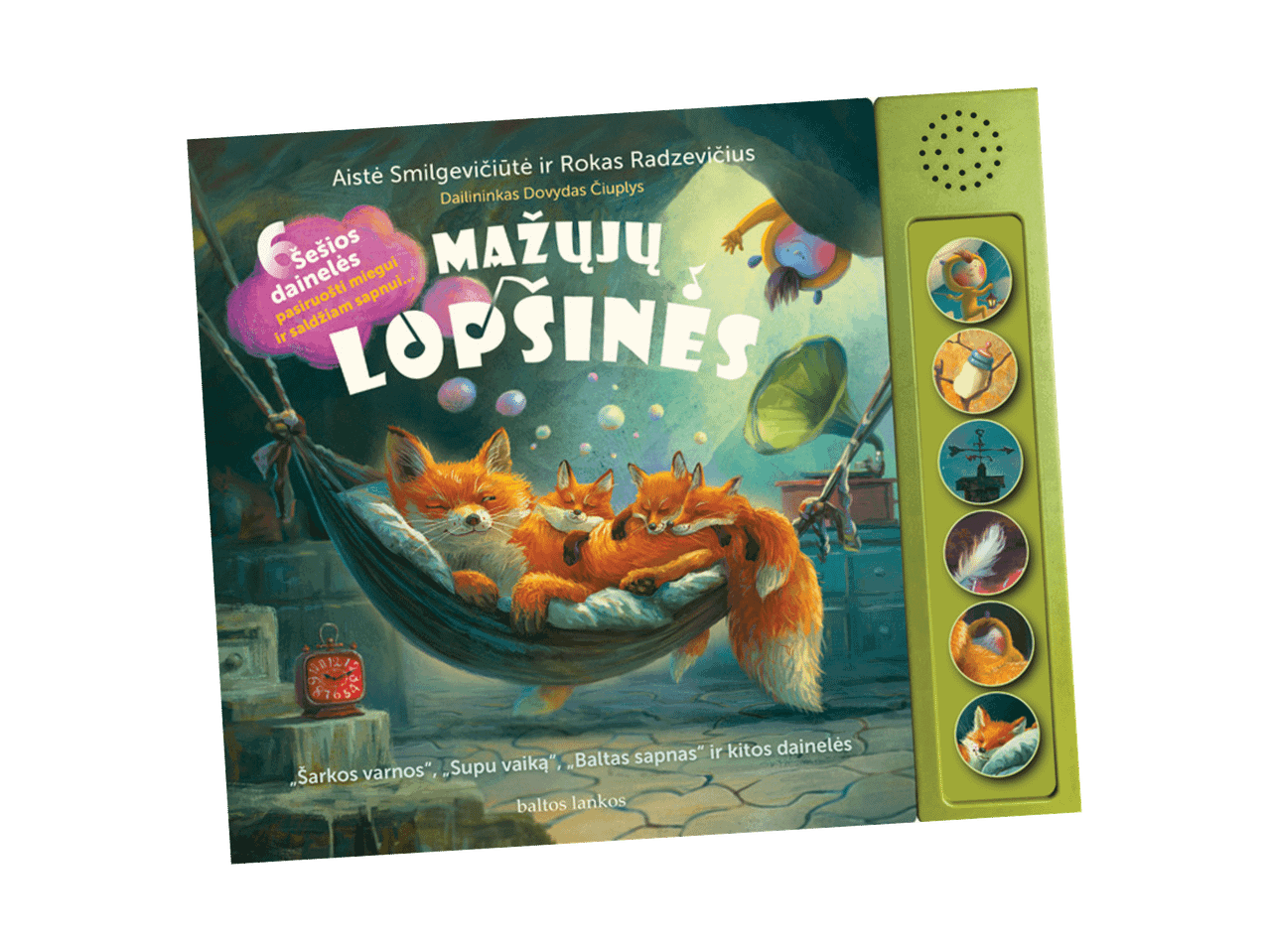 Knyga „Mažųjų lopšinės“ su šešiomis dainelėmis, iliustruota lapėmis hamake.