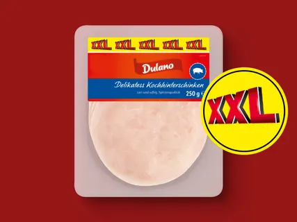 Dulano Kochhinterschinken XXL