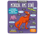 Minden, ami dínó című színes, magyar nyelvű gyermekkönyv borítója dinoszauruszokkal.