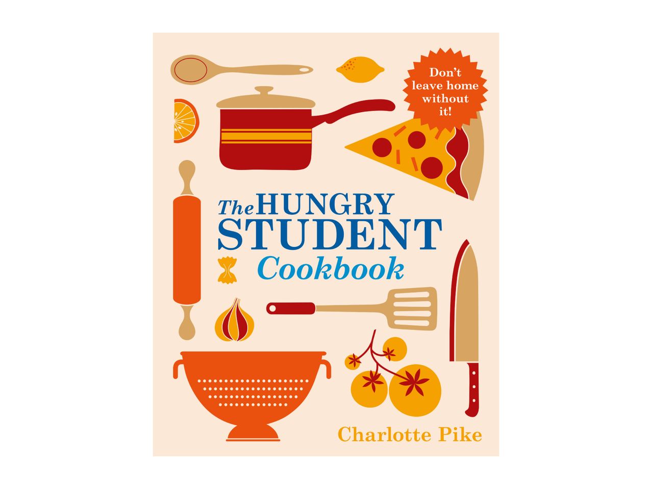 The Hungry Student Cookbook