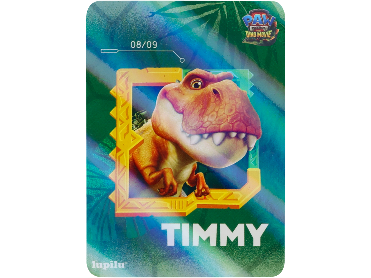 Cartão colecionável com o dinossauro Timmy do filme Patrulha Pata: A Aventura dos Dinossauros, número 08/09.