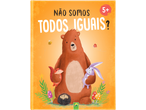 Livro infantil com urso, coelho, esquilo e ouriço, título: “Não somos todos iguais?”