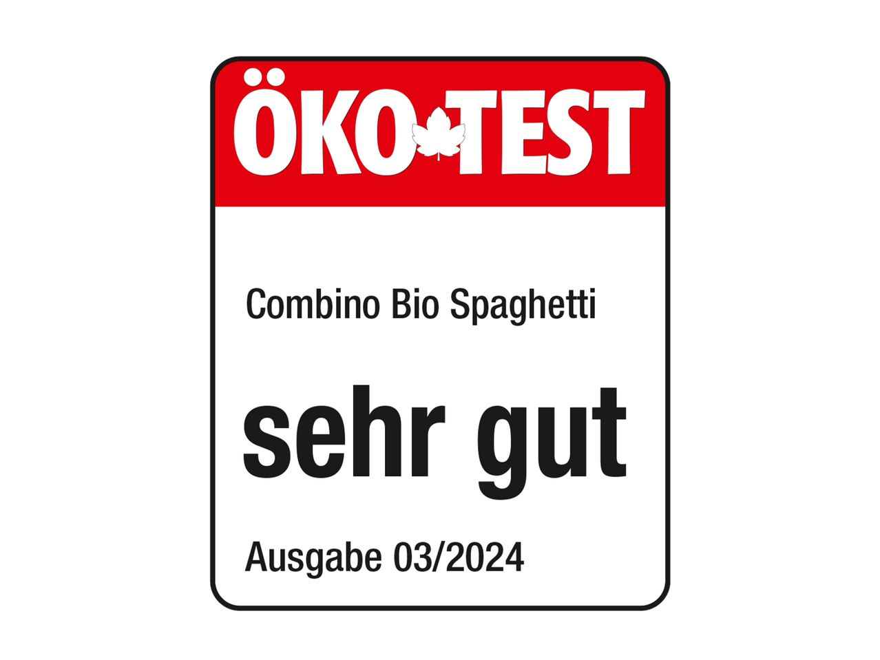 ÖKO-TEST Zertifikat: Combino Bio Spaghetti, Bewertung „sehr gut“.