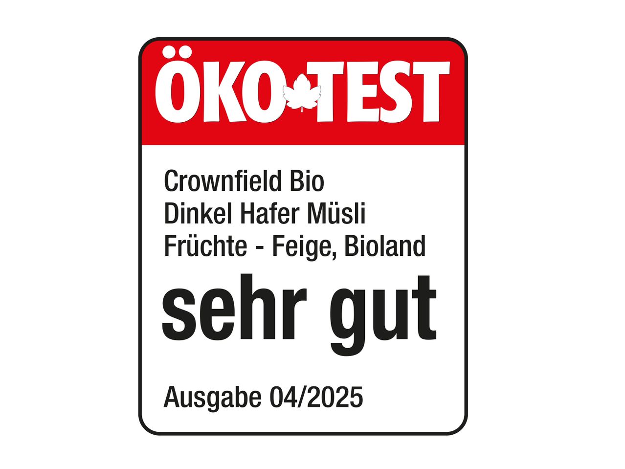 Crownfield Bio Dinkel-Hafer-Müsli mit Feigen, Bio, ÖKO-TEST: sehr gut.