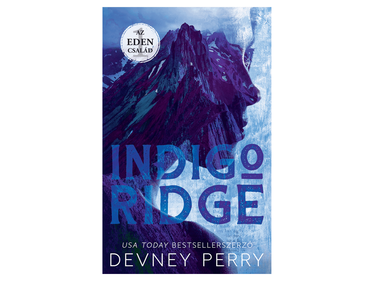 Kék tónusú könyvborító hegyekkel és egy női profil sziluettjével, Indigo Ridge címmel.