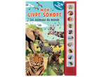 Livre sonore pour enfants sur les animaux du monde avec 10 cris d'animaux, illustré d'un éléphant, d'un tigre, d'un zèbre, d'une girafe, d'un rhinocéros, d'un ours et d'un crocodile.