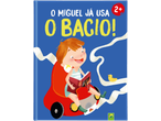 Capa de livro infantil: 'O Miguel Já Usa o Bacio!' com um menino a ler num carro vermelho.