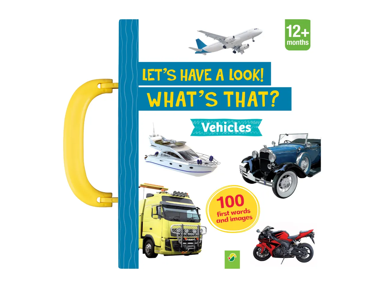 Children's book with a yellow handle, featuring vehicles like an airplane, yacht, truck, car, and motorcycle.