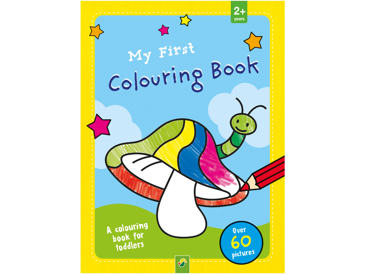 My First Colouring Book for toddlers, with a mushroom, caterpillar, and pencil.