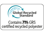 Global Recycled Standard 71% GRS certified recycled polyester