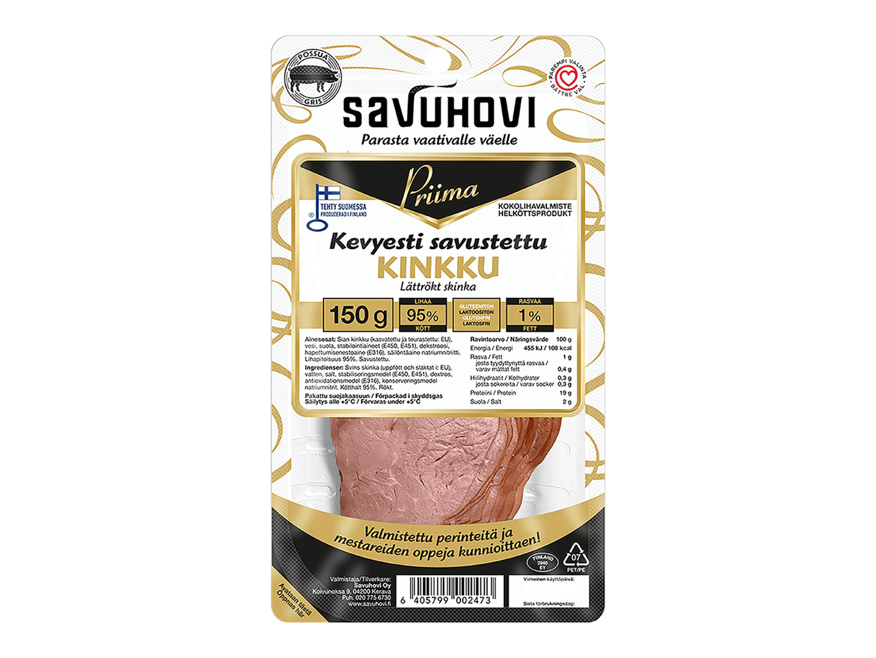 Kevyesti savustettua kinkkua, 150 g, gluteeniton ja laktoositon.