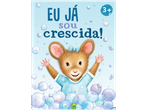 Capa de livro com um rato em bolhas e o título 'EU JÁ SOU CRESCIDA!'