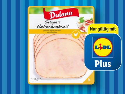 Dulano Lidl Hähnchen-/Truthahnbrust - Delikatess