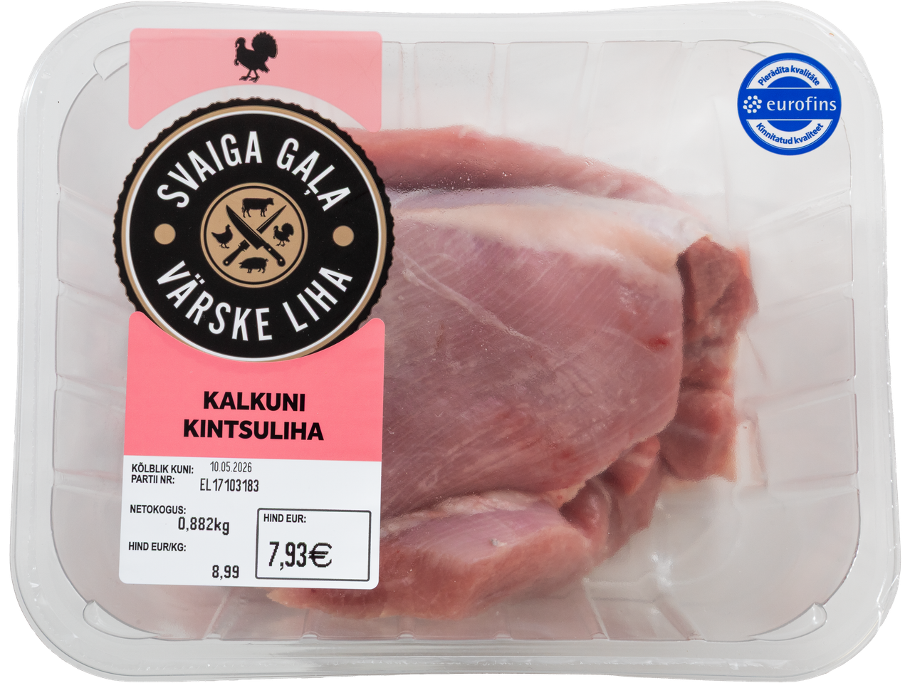 Pakendatud värske kondita kalkuni kintsuliha sildiga ja Eurofins kvaliteedimärgiga.