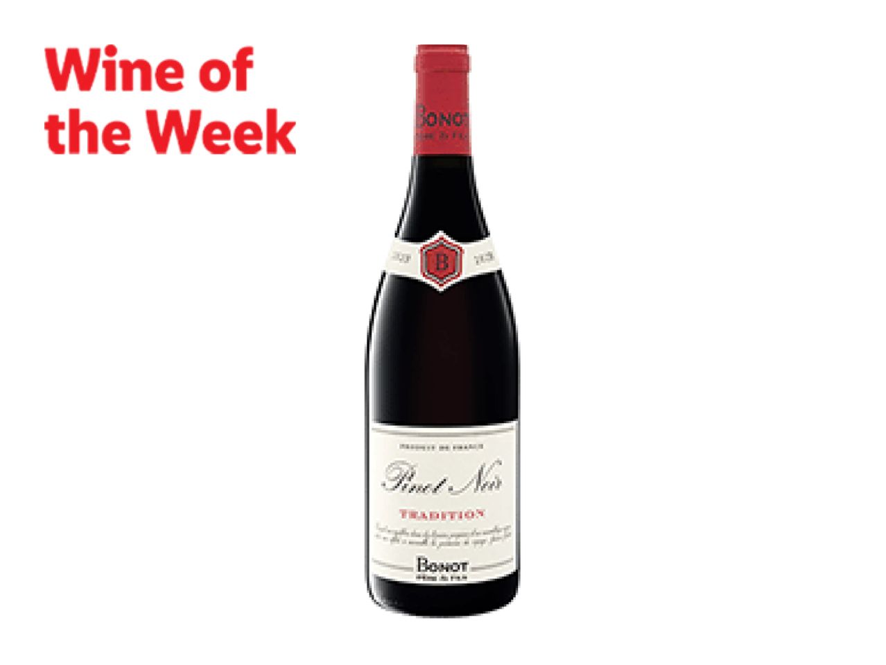 A bottle of red wine with a white label, next to the text 'Wine of the Week'.