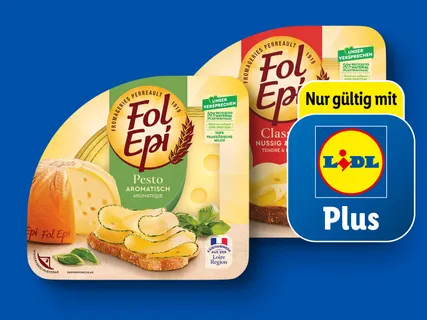 Fol Epi Käsescheiben