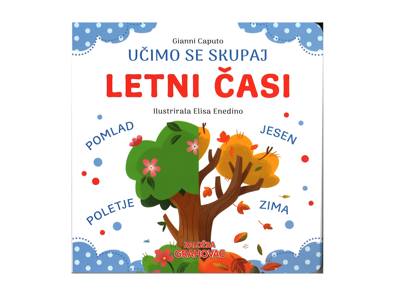 Otroška knjiga z naslovom »Učimo se skupaj: Letni časi«, ki prikazuje drevo v različnih letnih časih.