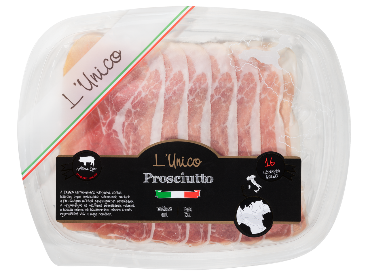 L'Unico Prosciutto: 16 hónapig érlelt olasz sonka műanyag csomagolásban.