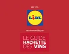 Étiquette Lidl : Recommandé par le Guide Hachette des Vins.