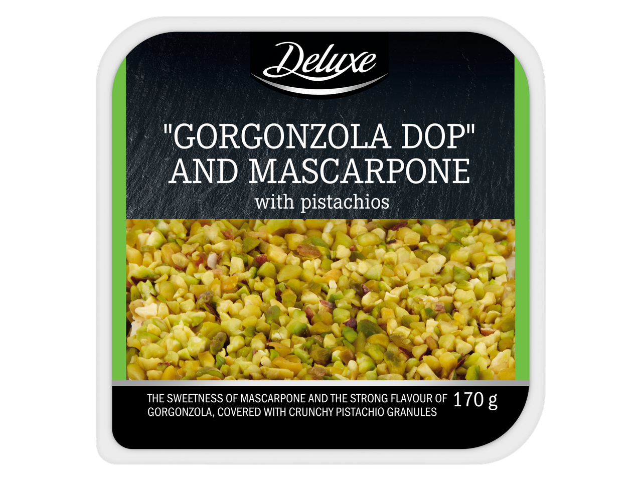 Deluxe Gorgonzola DOP ja Mascarpone pistaatsiapähklitega, 170g