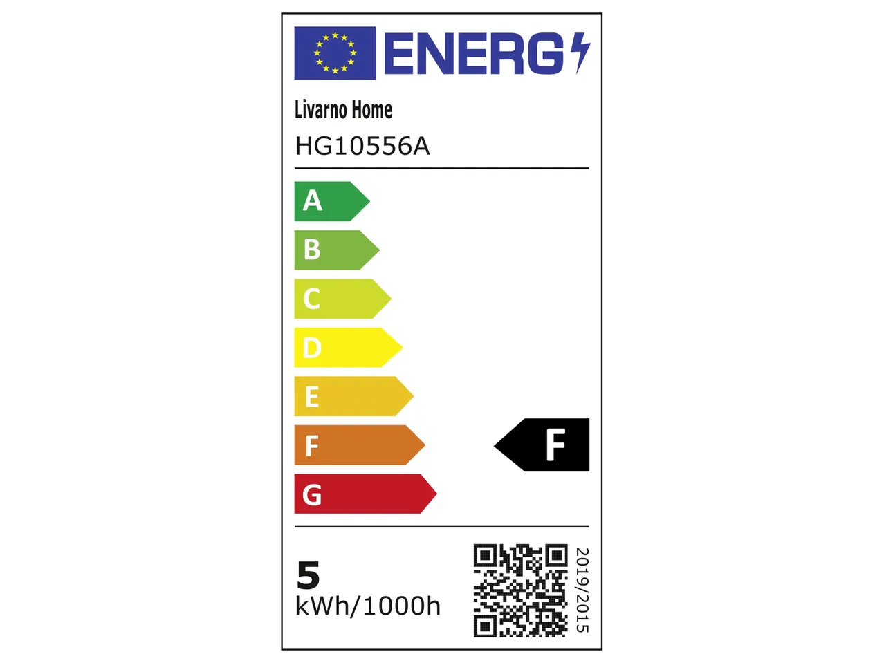 Energiahatékonysági címke Livarno Home HG10556A termékhez, F energiaosztállyal és 5 kWh/1000h fogyasztással.