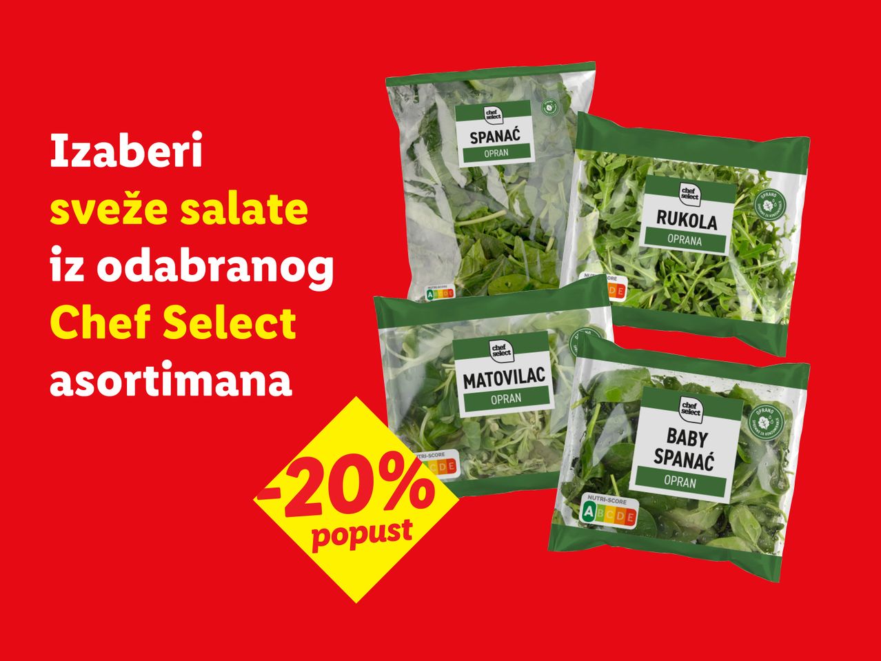 Pakovanja Chef Select spanaća, rukole, matovilca i bebi spanaća sa popustom od 20%.