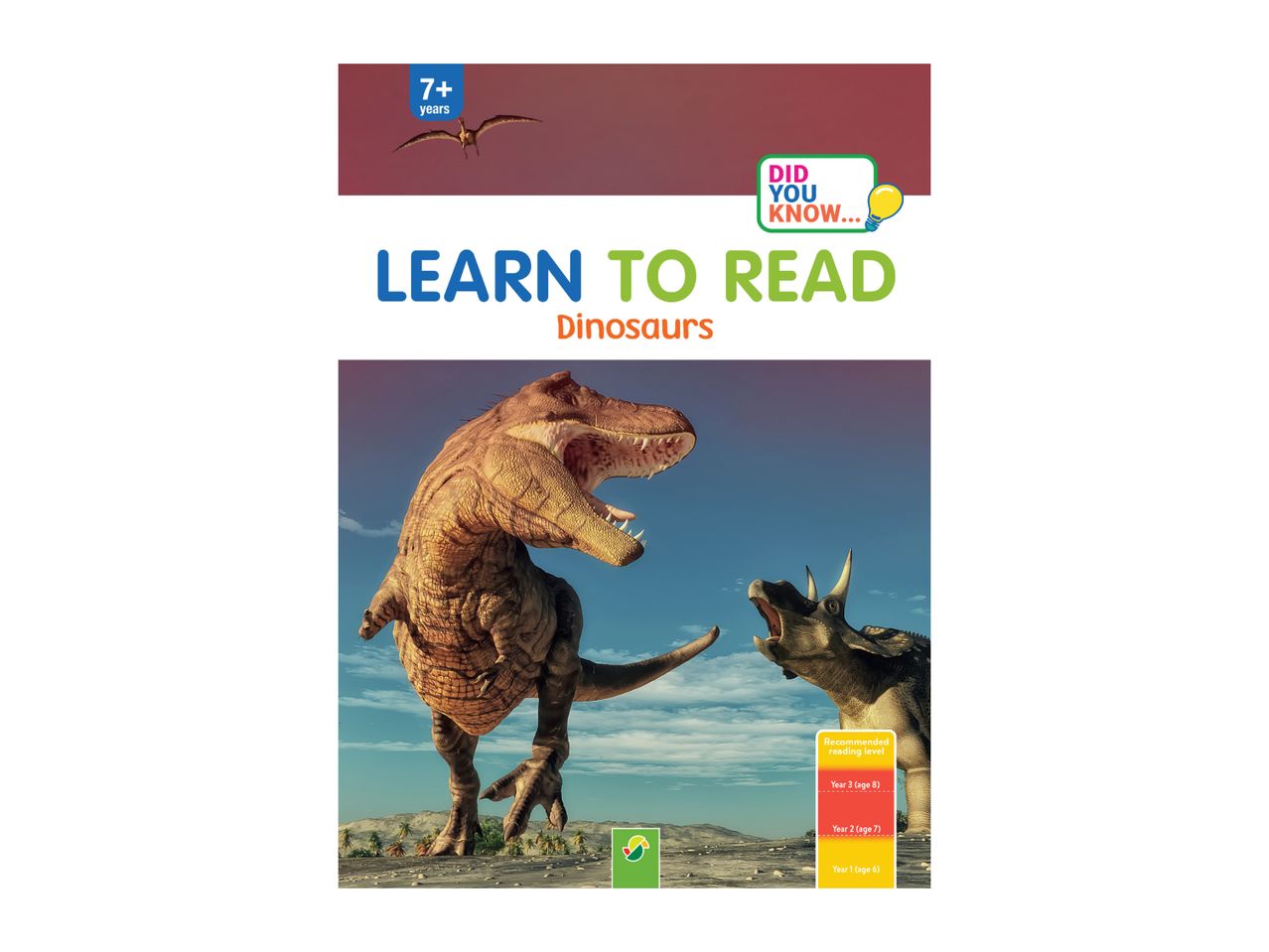 Children's book cover: 'Learn to Read Dinosaurs' for ages 7+, with a T-Rex and Triceratops.