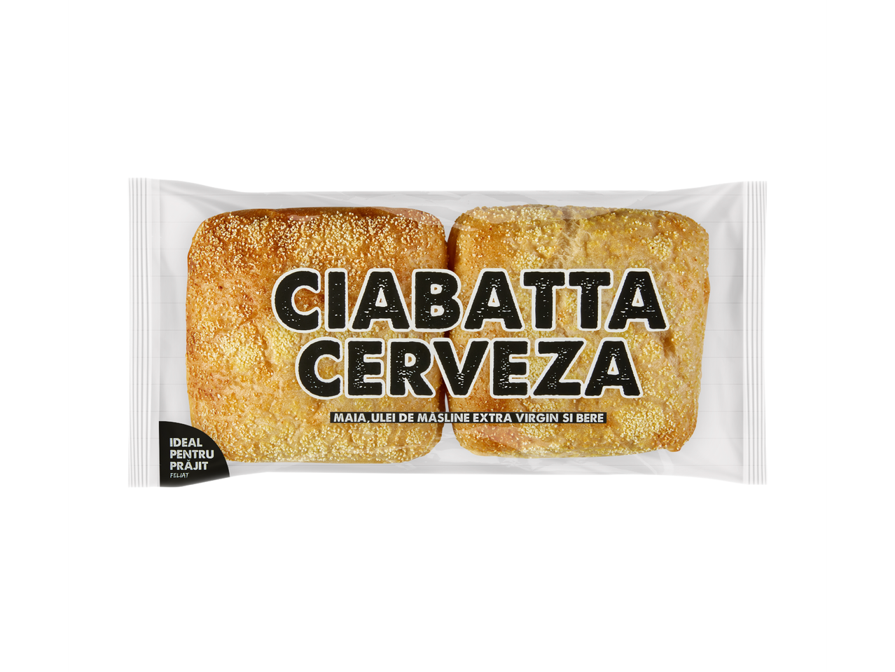 Опакована чиабата с надпис „CIABATTA CERVEZA“, „ИДЕАЛНА ЗА ПЕЧЕНЕ“ и „НАРЯЗАНА“.