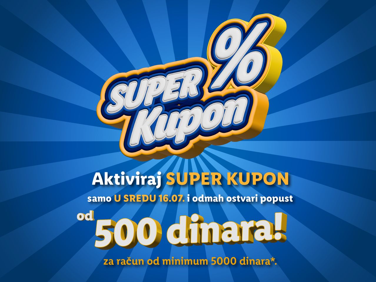 Super Kupon promocija nudi 500 dinara popusta.