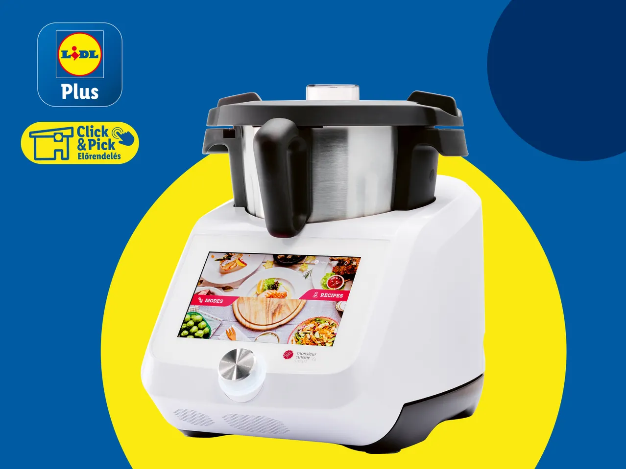 Lidl Plus és Click & Pick előrendelés hirdetés Monsieur Cuisine Smart konyhai robottal.