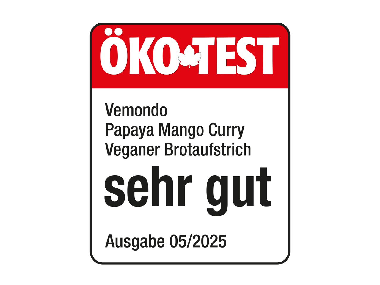 ÖKO-TEST: Vemondo Papaya Mango Curry, sehr gut.