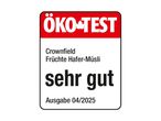 ÖKO-TEST Zertifikat: Crownfield Früchte Hafer-Müsli, sehr gut.