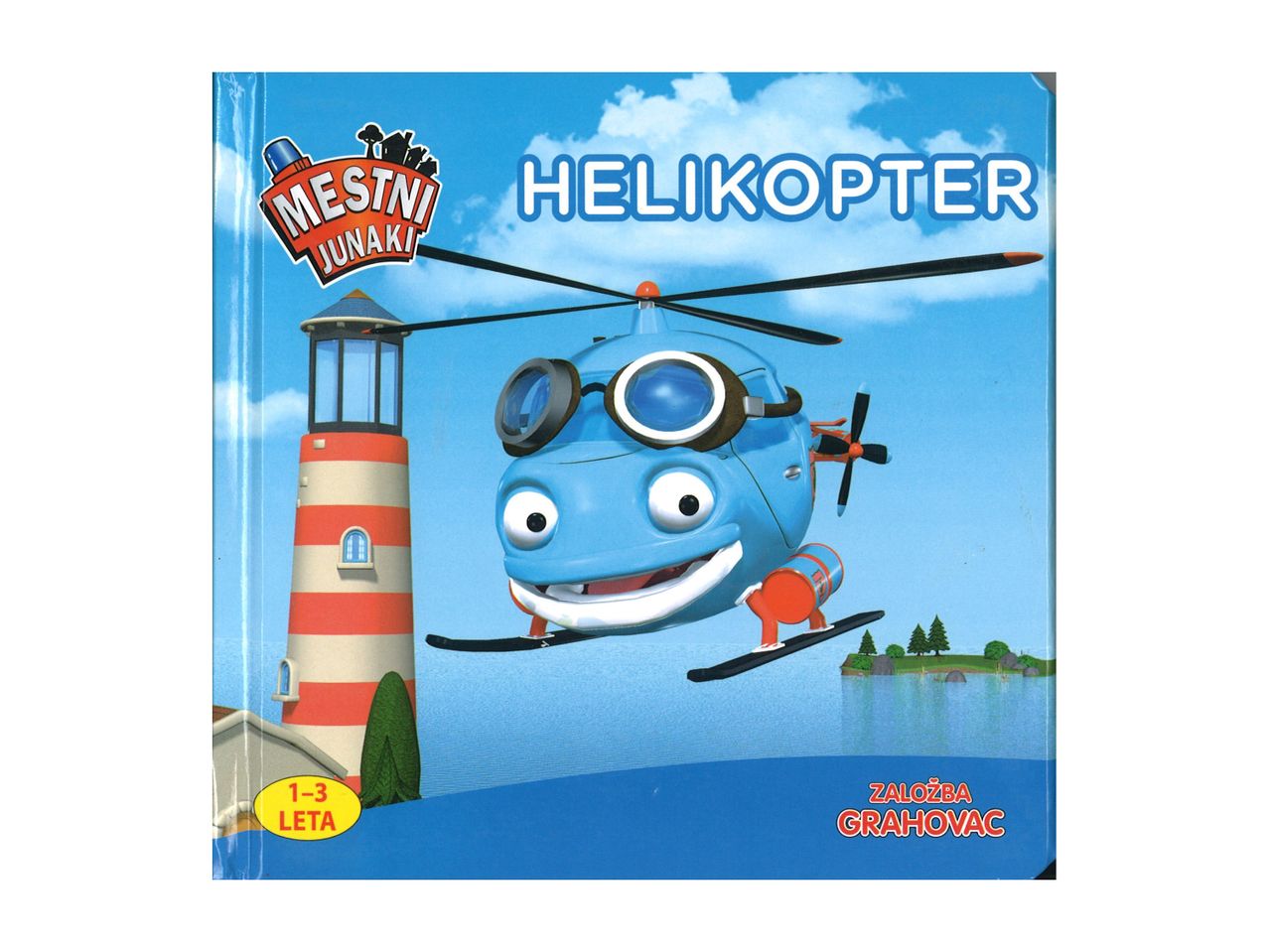 Otroška slikanica Helikopter iz serije Mali junaki.