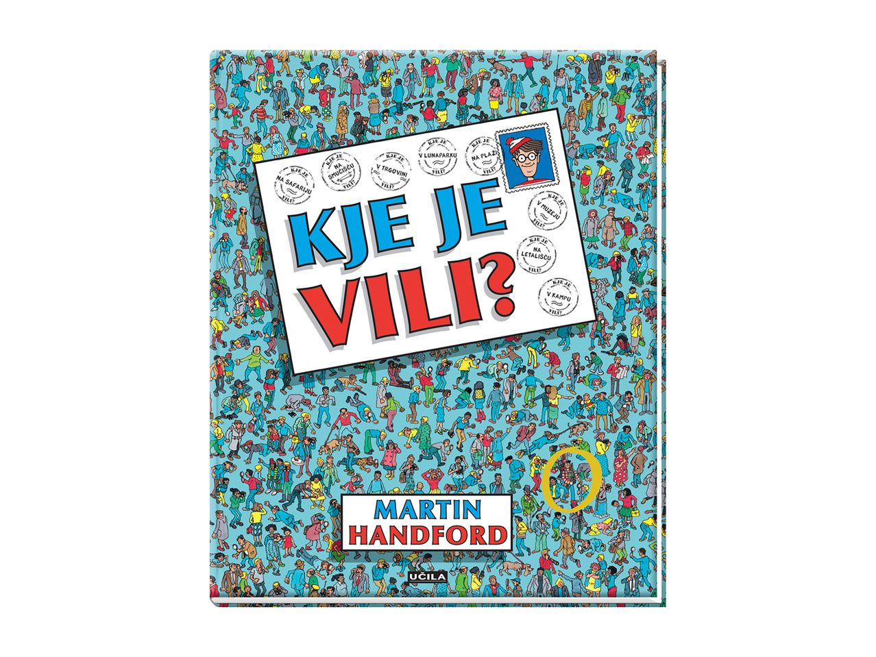Knjiga Kje je Vili? z ilustracijami množice ljudi in besedilom.