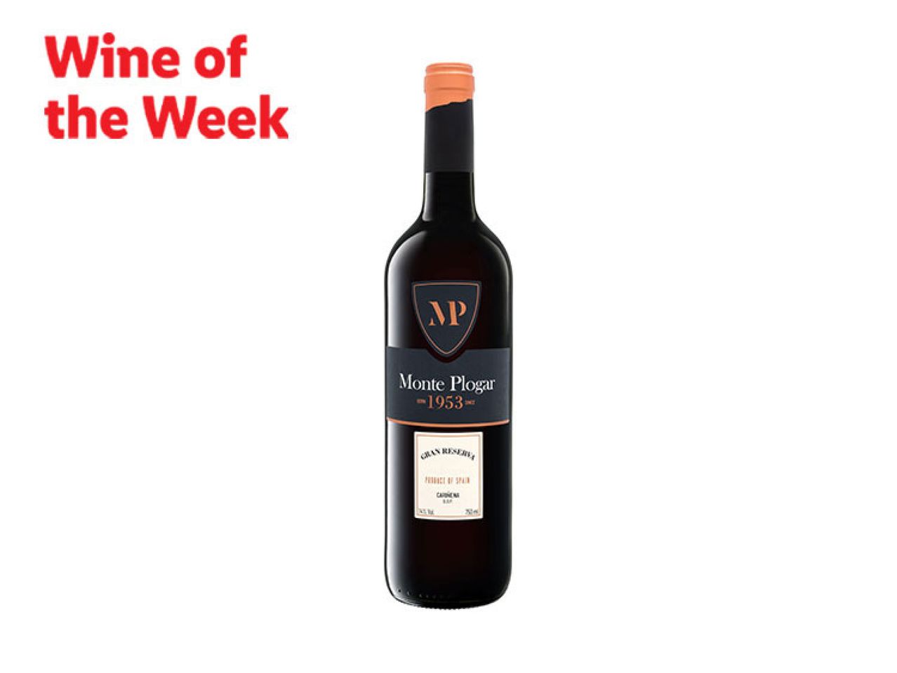 A bottle of red wine with a black label, next to the text 'Wine of the Week'.