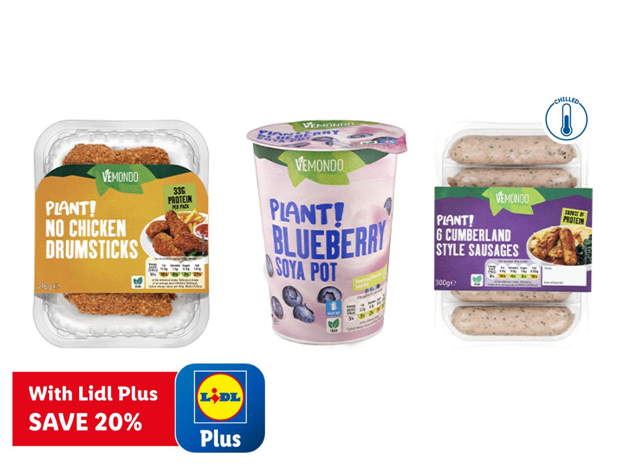 Vemondo Plant! No Chicken Drumsticks, Blueberry Soya Pot, and Cumberland Style Sausages with a Lidl Plus 20% off offer.